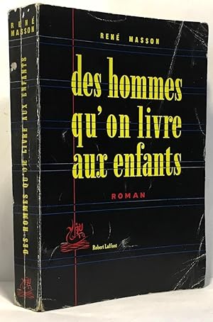 Imagen del vendedor de Des hommes qu'on livre aux enfants a la venta por crealivres