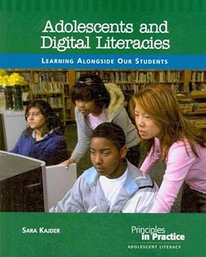 Seller image for Adolescents and Digital Literacies : Learning Alongside Our Students for sale by GreatBookPrices