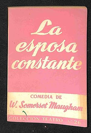 Seller image for La esposa constante, drama en tres actos for sale by Els llibres de la Vallrovira