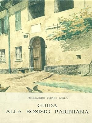 Seller image for Guida alla Bosisio pariniana for sale by Miliardi di Parole