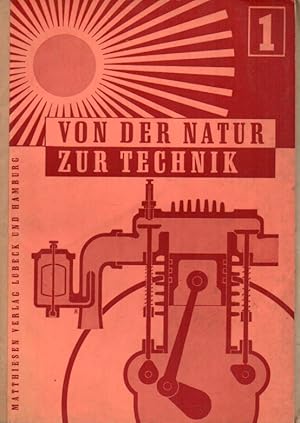 Von der Natur zur Technik Heft 1 - Physik