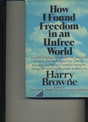 Imagen del vendedor de How I Found Freedom in an Unfree World a la venta por Orca Knowledge Systems, Inc.