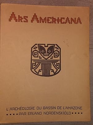 Ars Americana I. L'archéologie du bassin de l'Amazone