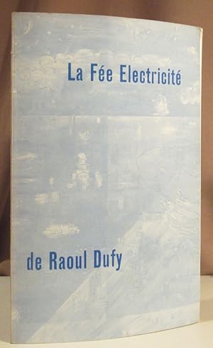 Seller image for La belle histoire de la fe lectricit der Raoul Dufy. for sale by Dieter Eckert