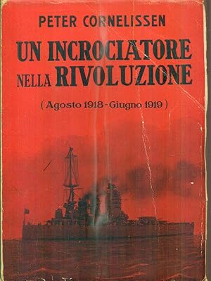 Imagen del vendedor de Un incrociatore nella rivoluzione a la venta por Librodifaccia