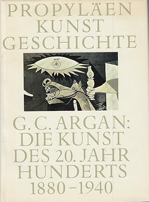 Die Kunst des 20. Jahrhunderts 1880-1940 Propyläen Kunstgeschichte, Bd. 12