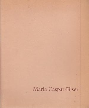 Ausstellung Maria Caspar-Filser / Freundeskreis Bildender Künstler "Palette"; [erschienen anlässl...