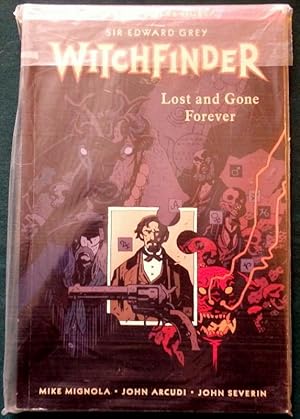 Seller image for Witchfinder (Sir Edward Grey). Volume 2. Lost and Gone Forever. for sale by Colophon Books (UK)