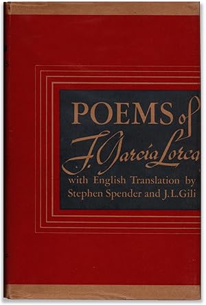 Poems of F. Garcia Lorca with English Translations by Stephen Spender and J. L. Gill