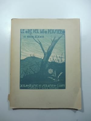 Bild des Verkufers fr Le ore del mio pensiero zum Verkauf von Coenobium Libreria antiquaria