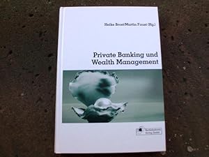 Bild des Verkufers fr Private Banking und Wealth Management. zum Verkauf von Versandantiquariat Abendstunde