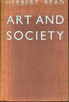 Image du vendeur pour Art and Society. (Signed by Peter Selz) (2nd edition). mis en vente par Wittenborn Art Books