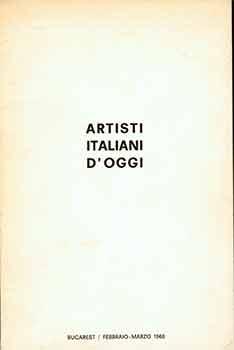 Artisti Italiani D'Oggi. (Signed by Peter Selz).