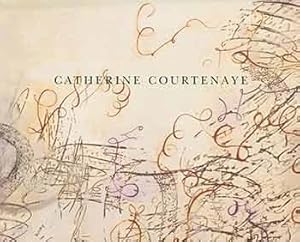 Seller image for Catherine Courtenaye: Paintings 2002-2004. Stremmel Gallery, Reno, Nevada. 2004. [Exhibition catalogue]. for sale by Wittenborn Art Books