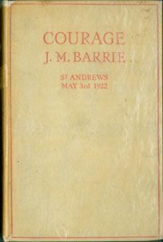 Image du vendeur pour Courage. The Rectorial Address Delivered at St. Andrews University, May 3rd, 1922. Original First Edition. mis en vente par Wittenborn Art Books