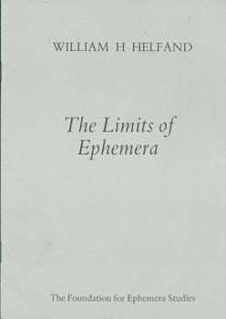 The Limits Of Ephemera. ALS by Elizabeth Greig laid in.
