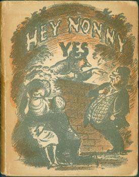 Seller image for Hey Nonny Yes. Passions and Conceits from Shakespeare. 16 Full Page Lithographs by Ardizzone. Signed by previous owner inside cover. Original First Edition. for sale by Wittenborn Art Books