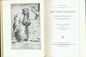 Art And Illusion A Study in the Psychology of Pictorial Representation The A.W. Mellon Lectures I...