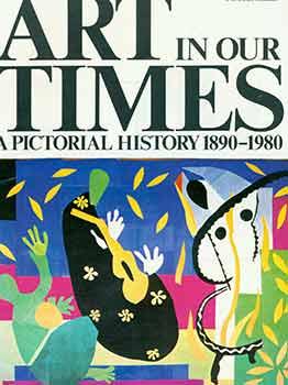 Seller image for Art in Our Times: A Pictorial History, 1890-1980. [Sample Pages]. for sale by Wittenborn Art Books