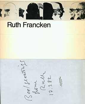 Seller image for Ruth Francken. Tegninger. "Mirrorical Returns". "Hostages". (Catalog for exhibition held March 11 - April 11, 1982). (Signed, inscribed note laid in). for sale by Wittenborn Art Books