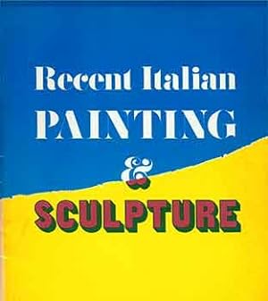 Recent Italian Painting & Sculpture. (Catalogue of an exhibition held at Jewish Museum, New York,...