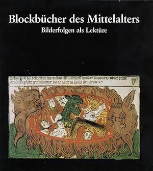 Seller image for Blockbcher des Mittelalters. Bilderfolgen als Lektre. Herausgegeben von Gutenberg-Gesellschaft und Gutenberg-Museum. for sale by Schsisches Auktionshaus & Antiquariat