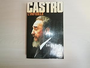 Immagine del venditore per CASTRO, L'INFIDELE venduto da Le temps retrouv