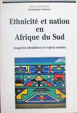 Bild des Verkufers fr Ethnicit et nation en Afrique du Sud: Imageries identitaires et enjeux sociaux (Hommes et socits) zum Verkauf von Librairie La fort des Livres