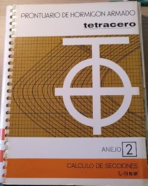 PRONTUARIO DE HORMIGON ARMADO. ANEJO 2: CALCULO DE SECCIONES.