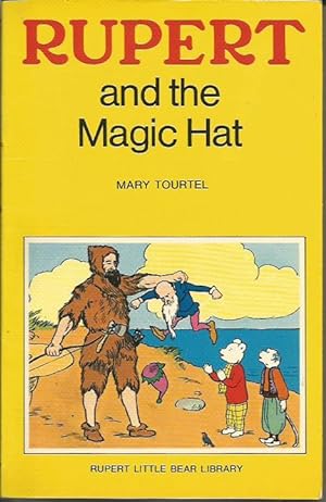 RUPERT and the Magic Hat (Woolworth's Rupert Little Bear Library, No 15)