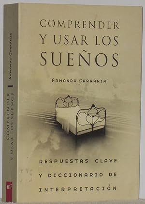 Imagen del vendedor de Comprender y usar los sueos a la venta por Los libros del Abuelo