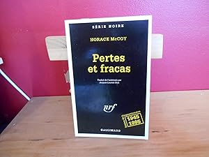 PERTES ET FRACAS