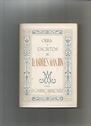 Imagen del vendedor de Obra y escritos de Don Andrs Manjn. a la venta por Librera El Crabo