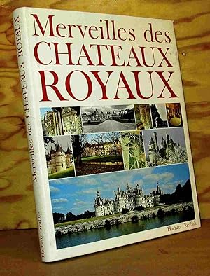 Seller image for MERVEILLES DES CHATEAUX ROYAUX for sale by Livres 113