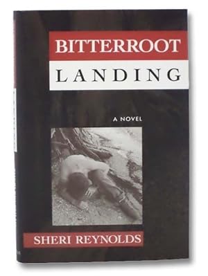 Seller image for Bitterroot Landing: A Novel for sale by Yesterday's Muse, ABAA, ILAB, IOBA
