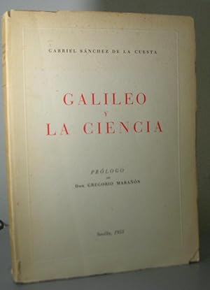 Bild des Verkufers fr GALILEO Y LA CIENCIA. Prlogo de Don Gregorio Maran zum Verkauf von LLIBRES del SENDERI
