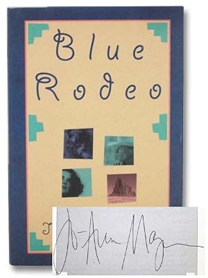 Seller image for Blue Rodeo: A Novel for sale by Yesterday's Muse, ABAA, ILAB, IOBA