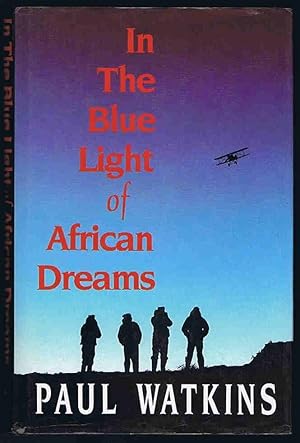 Imagen del vendedor de In the Blue Light of African Dreams a la venta por Lazy Letters Books