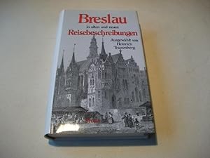 Bild des Verkufers fr Breslau in alten und neuen Reisebeschreibungen. zum Verkauf von Ottmar Mller