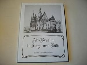 Bild des Verkufers fr Alt-Breslau in Sage und Bild. zum Verkauf von Ottmar Mller