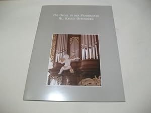 Bild des Verkufers fr Die Orgel in der Pfarrkirche Hl. Kreuz Offenburg. zum Verkauf von Ottmar Mller