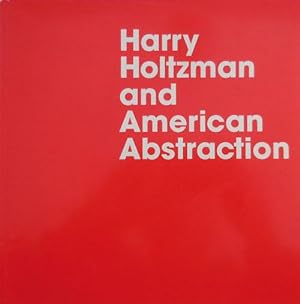 Seller image for Harry Holtzman and American Abstraction for sale by Derringer Books, Member ABAA