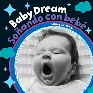 Imagen del vendedor de Baby Dream / Soando Con Beb a la venta por GreatBookPrices