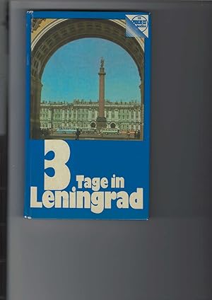 Drei (3) Tage in Leningrad. Kurzer Reiseführer. [Aus dem Russischen von Wera Grigorjewa]. Progres...