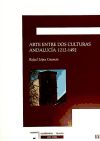 Seller image for ARTE ENTRE DOS CULTURAS ANDALUCIA 1212-1492 for sale by AG Library