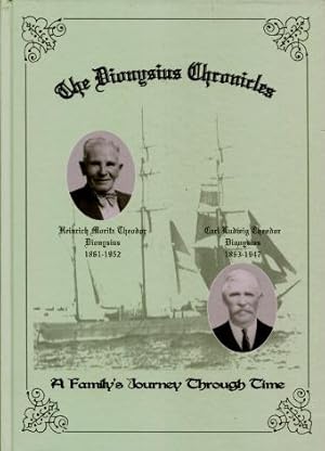 The Dionysius Chronicles : The Story of our first Australian Dionysius Ancestors 1886 - 2000