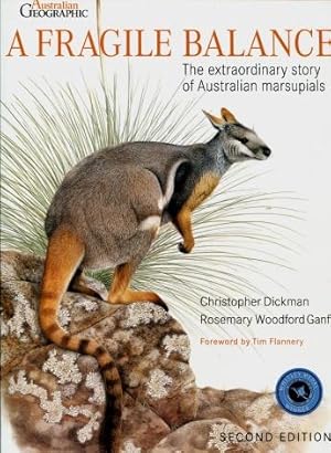 A Fragile Balance : The Extraordinary Story of Australian Marsupials