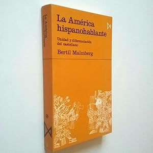 Imagen del vendedor de La Amrica Hispanohablante. Unidad y diferenciacin del castellano a la venta por MAUTALOS LIBRERA