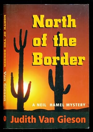 Image du vendeur pour North of the Border: A Neil Hamel Mystery mis en vente par Don's Book Store