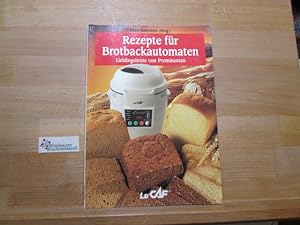 Seller image for Rezepte fr Brotbackautomaten : Lieblingsbrote von Prominenten. [Boris Bansemer] (Hrsg.) for sale by Antiquariat im Kaiserviertel | Wimbauer Buchversand